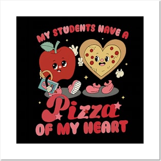 My Students Have A Pizza Of My Heart Valentines Day Teacher Posters and Art